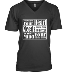 Your heart needs more time to accept what your mind knows Men's V-Neck Men's V-Neck - HHHstores
