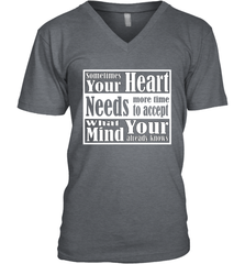 Your heart needs more time to accept what your mind knows Men's V-Neck Men's V-Neck - HHHstores