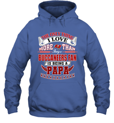 NFL The Only Thing I Love More Than Being A Tampa Bay Buccaneers Fan Is Being A Papa Football Hooded Sweatshirt Hooded Sweatshirt - HHHstores