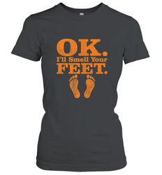OK I'll Smell Your Feet Trick Or Treat Halloween Gift Women's T-Shirt