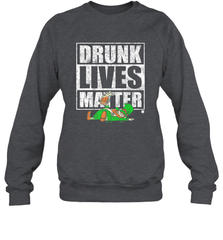 Drunk Lives Matter Leprechaun St Patricks Day Crewneck Sweatshirt Crewneck Sweatshirt - HHHstores