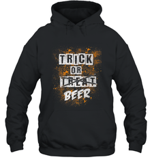 Trick or Beer Funny Halloween Trick or Treat Hooded Sweatshirt Hooded Sweatshirt - HHHstores