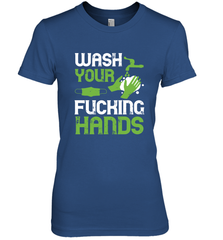 Wash your fucking hands01 01 Women's Premium T-Shirt Women's Premium T-Shirt - HHHstores