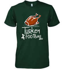 Turkey And Football Thanksgiving Day Football Fan Holiday Gift Men's Premium T-Shirt Men's Premium T-Shirt - HHHstores