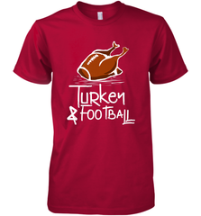 Turkey And Football Thanksgiving Day Football Fan Holiday Gift Men's Premium T-Shirt Men's Premium T-Shirt - HHHstores