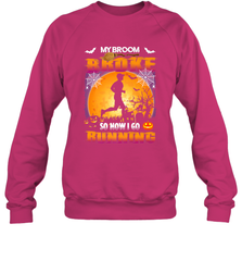 My Broom Broke So Now I Go Running T Shirt Funny Halloween Crewneck Sweatshirt Crewneck Sweatshirt - HHHstores