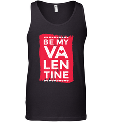 Be My Valentine Cute Quote Men's Tank Top Men's Tank Top - HHHstores