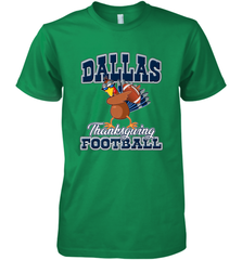 Dallas Thanksgiving Day Funny Turkey Playing Texas Football Premium T Shirt Men's Premium T-Shirt Men's Premium T-Shirt - HHHstores