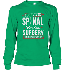 I Survived Spinal Fusion Surgery Long Sleeve T-Shirt Long Sleeve T-Shirt - HHHstores