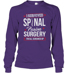 I Survived Spinal Fusion Surgery Long Sleeve T-Shirt Long Sleeve T-Shirt - HHHstores