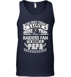 NFL The Only Thing I Love More Than Being A Oakland Raiders Fan Is Being A Papa Football Men's Tank Top