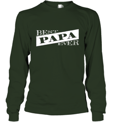 Best Papa Ever  Father's Day Long Sleeve T-Shirt Long Sleeve T-Shirt - HHHstores