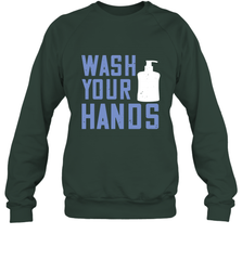 Wash your hands 01 Crewneck Sweatshirt Crewneck Sweatshirt - HHHstores