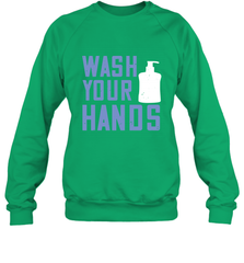 Wash your hands 01 Crewneck Sweatshirt Crewneck Sweatshirt - HHHstores