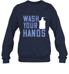 Wash your hands 01 Crewneck Sweatshirt Crewneck Sweatshirt - HHHstores