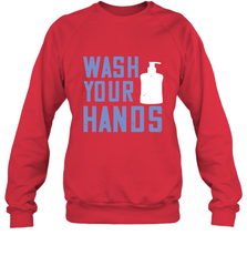 Wash your hands 01 Crewneck Sweatshirt Crewneck Sweatshirt - HHHstores