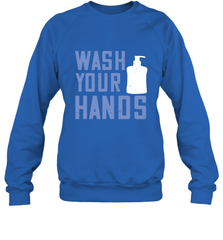 Wash your hands 01 Crewneck Sweatshirt Crewneck Sweatshirt - HHHstores