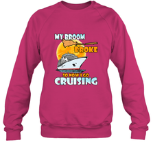 My broom broke so now i go cruising halloween witch Crewneck Sweatshirt Crewneck Sweatshirt - HHHstores