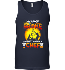 Womens My Broom Broke So Now I Become A Chef Halloween Witch Men's Tank Top Men's Tank Top - HHHstores