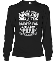 NFL The Only Thing I Love More Than Being A Oakland Raiders Fan Is Being A Papa Football Long Sleeve T-Shirt Long Sleeve T-Shirt - HHHstores