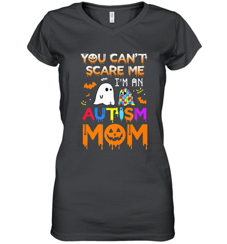 You Can't Scare Me I'm An Autism Mom Ghost Awareness Funny Women's V-Neck T-Shirt Women's V-Neck T-Shirt / Black / S Women's V-Neck T-Shirt - HHHstores