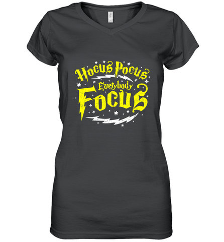 Hocus Pocus Everybody Focus Halloween Teacher Or Student Women's V-Neck T-Shirt Women's V-Neck T-Shirt / Black / S Women's V-Neck T-Shirt - HHHstores