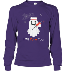 I will Poke You Halloween Funny Nurse Smiling Ghost Gift Long Sleeve T-Shirt Long Sleeve T-Shirt - HHHstores