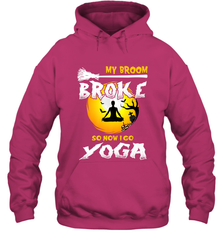My Broom Broke So Now I Go Yoga Funny Halloween Costume Gift Hooded Sweatshirt Hooded Sweatshirt - HHHstores