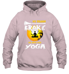 My Broom Broke So Now I Go Yoga Funny Halloween Costume Gift Hooded Sweatshirt Hooded Sweatshirt - HHHstores