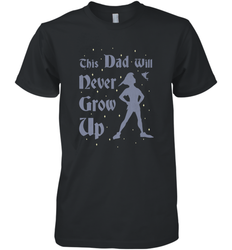 Disney Peter Pan This Dad Will Never Grow Up Men's Premium T-Shirt