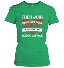 Then join hand in hand, brave Americans all! By uniting we stand, by dividing we fall 01 Women's T-Shirt Women's T-Shirt - HHHstores