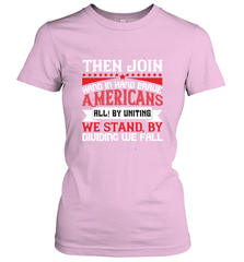 Then join hand in hand, brave Americans all! By uniting we stand, by dividing we fall 01 Women's T-Shirt Women's T-Shirt - HHHstores