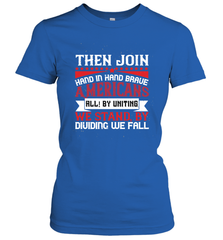 Then join hand in hand, brave Americans all! By uniting we stand, by dividing we fall 01 Women's T-Shirt Women's T-Shirt - HHHstores