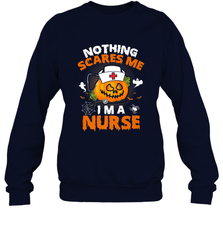 Nurse Halloween Gifts Nothing Scares Me I Am A Nurse Crewneck Sweatshirt Crewneck Sweatshirt - HHHstores