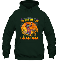 You can't scare me I'm the crazy grandma halloween Hooded Sweatshirt Hooded Sweatshirt - HHHstores