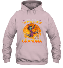 You can't scare me I'm the crazy grandma halloween Hooded Sweatshirt Hooded Sweatshirt - HHHstores