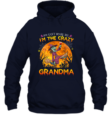 You can't scare me I'm the crazy grandma halloween Hooded Sweatshirt Hooded Sweatshirt - HHHstores