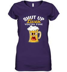 Shut Up Liver You're Fine Funny Saying St. Patrick's Day Women's V-Neck T-Shirt Women's V-Neck T-Shirt - HHHstores