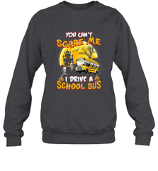You Can't Scare Me I Drive School Bus Halloween Gift Crewneck Sweatshirt Crewneck Sweatshirt - HHHstores