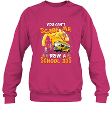 You Can't Scare Me I Drive School Bus Halloween Gift Crewneck Sweatshirt Crewneck Sweatshirt - HHHstores