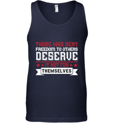 Those who deny freedom to others deserve it not for themselves 01 Men's Tank Top