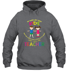 They Call Me Teacher School Kids Fun Appreciation Hooded Sweatshirt Hooded Sweatshirt - HHHstores