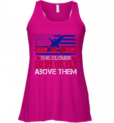 You can watch the clouds go by or fly above them 01 Women's Racerback Tank Women's Racerback Tank - HHHstores