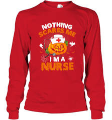 Nurse Halloween Gifts Nothing Scares Me I Am A Nurse Long Sleeve T-Shirt Long Sleeve T-Shirt - HHHstores