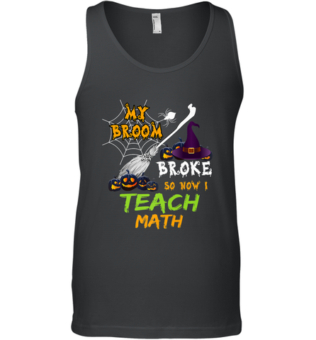 My Broom Broke So Now I Teach Math Funny Halloween Men's Tank Top Men's Tank Top / Black / XS Men's Tank Top - HHHstores