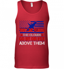 You can watch the clouds go by or fly above them 01 Men's Tank Top Men's Tank Top - HHHstores