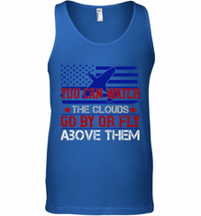 You can watch the clouds go by or fly above them 01 Men's Tank Top Men's Tank Top - HHHstores