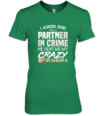 God sent me Crazy Grandma Partner in crime Women's Premium T-Shirt Women's Premium T-Shirt - HHHstores