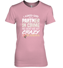 God sent me Crazy Grandma Partner in crime Women's Premium T-Shirt Women's Premium T-Shirt - HHHstores