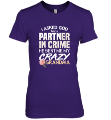 God sent me Crazy Grandma Partner in crime Women's Premium T-Shirt Women's Premium T-Shirt - HHHstores
